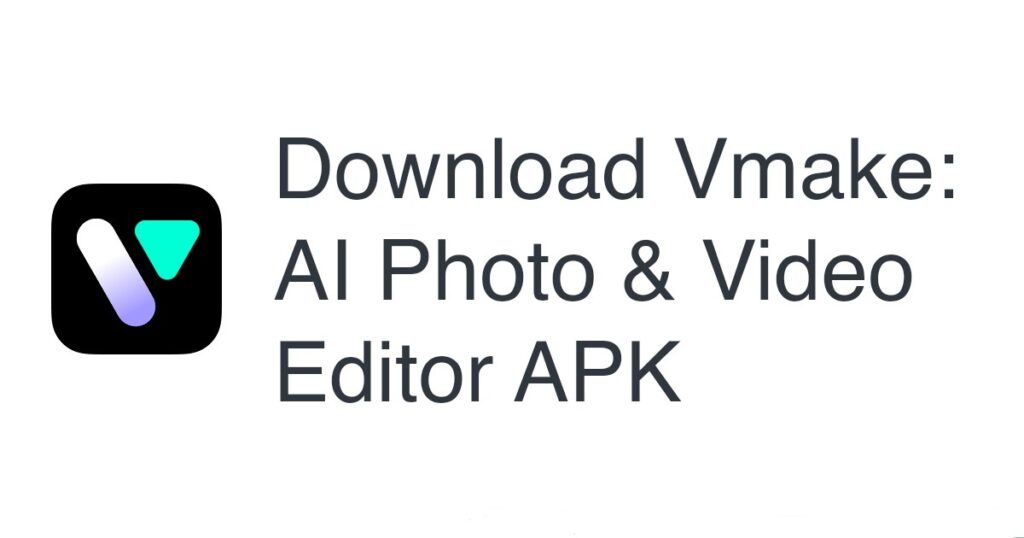 Vmake AI Photo & Video Editor PRO APK (MOD/Unlimited Everything)