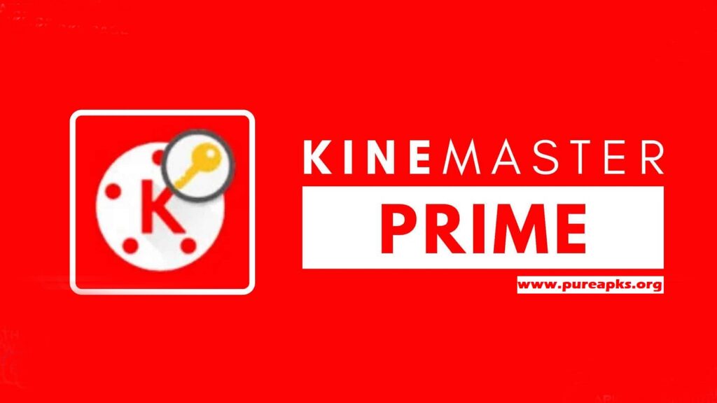Kinemaster Prime APK (No Watermark) Latest Version Download
